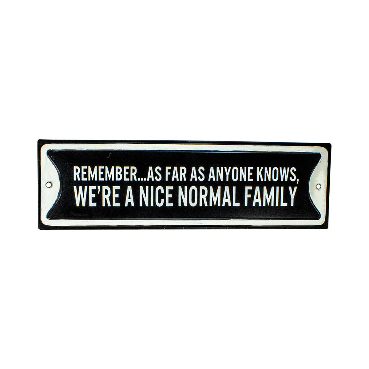 Remember Sign (Min. 2)
